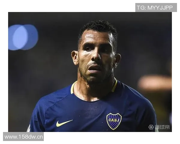 特维斯重返博卡主场获赠纪念球衣感动不已重温昔日辉煌